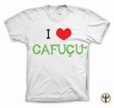 I Love Cafuçu